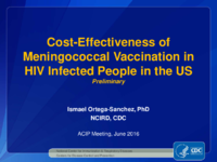Costeffectiveness of meningococcal vaccination in HIV infected people in the US  preliminary