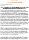 COVID19 vaccination for pregnant people to prevent serious illness deaths and adverse pregnancy outcomes from COVID19