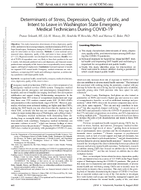 Determinants of Stress Depression Quality of Life and Intent to Leave in Washington State Emergency Medical Technicians During COVID19