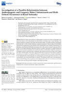 Investigation of a Possible Relationship Between Anthropogenic and Geogenic Water Contaminants and Birth Defects Occurrence in Rural Nebraska