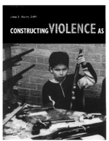 Constructing Violence As A Public Health Problem