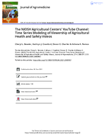 The NIOSH Agricultural Centers YouTube Channel Time Series Modeling of Viewership of Agricultural Health and Safety Videos