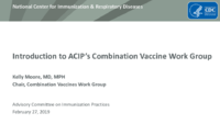 Introduction to ACIPs Combination Vaccine Work Group