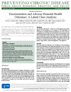 Discrimination and Adverse Perinatal Health Outcomes A Latent Class Analysis