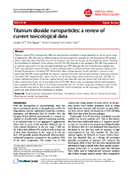 Titanium dioxide nanoparticles a review of current toxicological data