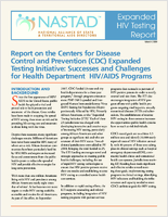 Report on the Centers for Disease Control and Prevention CDC Expanded Testing Initiative Successes and Challenges for Health Department HIVAIDS Programs