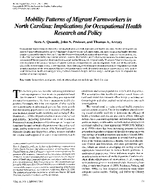 Mobility Patterns of Migrant Farmworkers in North Carolina Implications for Occupational Health Research and Policy