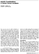 Genetic considerations in human cancer incidence