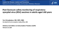 Postlicensure safety monitoring of respiratory syncytial virus RSV vaccines in adults aged 60 years