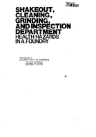 Shakeout Cleaning Grinding and Inspection Departments Health Hazards in a Foundry handbook