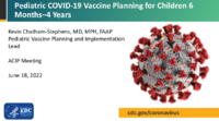 Pediatric COVID19 vaccine planning for children 6 months4 years