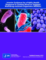 Interim guidance for a public health response to contain novel or targeted multidrugresistant organisms MDROs