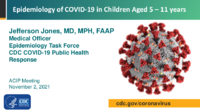 Epidemiology of COVID19 in children aged 5  11 years