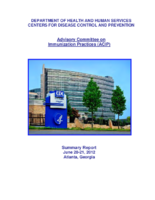 Advisory Committee on Immunization Practices ACIP summary report  June 2021 2012 Atlanta Georgia