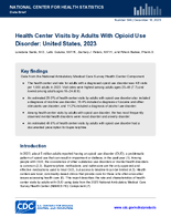 Health center visits by adults with opioid use disorder United States 2023