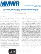 COVID19 in a Correctional Facility Employee Following Multiple Brief Exposures to Persons with COVID19  Vermont JulyAugust 2020