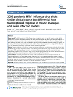 2009 pandemic H1N1 influenza virus elicits similar clinical course but differential host transcriptional response in mouse macaque and swine infection models
