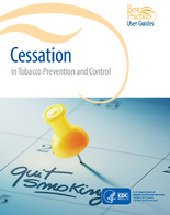 Best Practices User Guides Cessation in Tobacco Prevention and Control