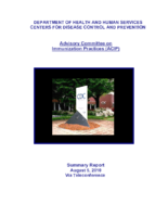 Advisory Committee on Immunization Practices ACIP summary report  August 5 2010 Via Teleconference