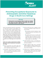 NIOSH Alert Preventing Occupational Exposures to Antineoplastic and Other Hazardous Drugs in Health Care Settings summary