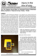 Two Fire Fighters Injured When an Automated External Defibrillator Battery Exploded or Ruptured During Testing  Florida
