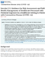 Interim US Guidance for Risk Assessment and Public Health Management of Healthcare Personnel with Potential Exposure in a Healthcare Setting to Patients with Coronavirus Disease COVID19 March 7 2020