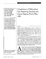 Completeness of tuberculosis case reporting San Juan and Caguas Regions Puerto Rico 1992