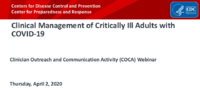 Clinical Management of Critically Ill Adults with Coronavirus Disease 2019 COVID19