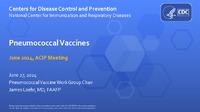 Pneumococcal Vaccines