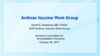 Anthrax Vaccine Work Group