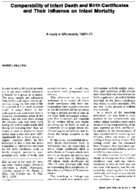 Comparability Of Infant Death And Birth Certificates And Their Influence On Infant Mortality A Study In Minnesota 196771