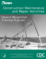 ConstructionMaintenance and Repair Activities Hazard Recognition Training Program