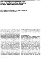 Who chooses prepaid medical care Survey results from two marketings of three new prepayment plans