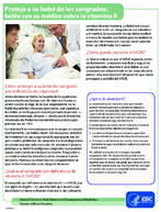 Proteja a su beb de los sangrados  hable con su mdico sobre la vitamina K