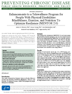 Enhancements to a Telewellness Program for People With Physical Disabilities Mindfulness Exercise and Nutrition To Optimize Resilience MENTOR 20