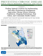 Finding Optimal Locations for Implementing Innovative Hypertension Management Approaches Among African American Populations Mapping Barbershops Hair Salons and Community Health Centers