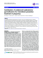 Combination of probenecidsulphadoxinepyrimethamine for intermittent preventive treatment in pregnancy