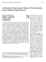 A Matched CaseControl Study of Convenience Store Robbery Risk Factors
