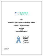 2017 Behavioral Risk Factor Surveillance System Asthma CallBack Survey History And Analysis Guidance
