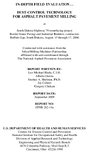 InDepth Field Evaluation DustControl Technology for Asphalt Pavement Milling at South Dakota Highway 79 resurfacing project Border States Paving and Industrial Builders contractors Buffalo Gap South Dakota August 15 through 17 2006