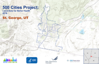500 Cities Project Local Data for Better Health 2016 St George UT
