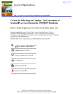 When the Bills Keep On Coming The Experiences of Seafood Processors During the COVID19 Pandemic