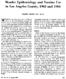 Measles epidemiology and vaccine use in Los Angeles County 1963 and 1966