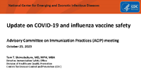Update on COVID19 and influenza vaccine safety