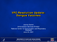 VFC resolution update  Dengue vaccines
