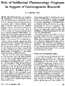 Role of subliminal pharmacology programs in support of carcinogenesis research