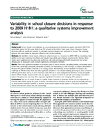 Variability in school closure decisions in response to 2009 H1N1 a qualitative systems improvement analysis