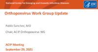 Orthopoxvirus Work Group update