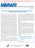 Licensure of a highdose inactivated influenza vaccine for persons aged or 65 years Fluzone HighDose and guidance for use  United States 2010 MMWR 201059 16 485486