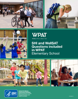 WPAT Wellness Policy in Action Tool SHI and WellSAT Questions Included in WPAT Elementary School